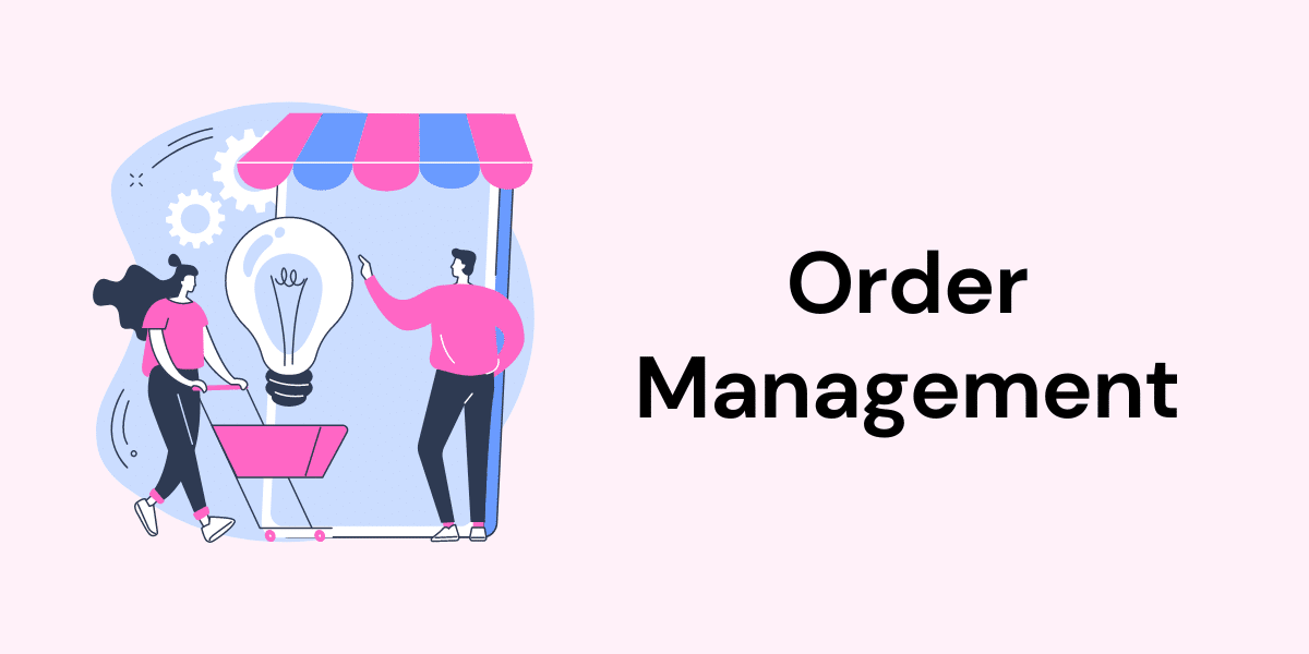 Order Management Process template